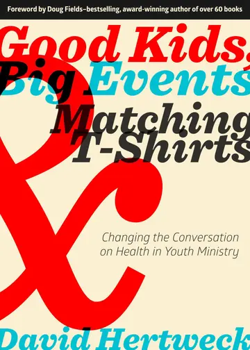 Cover of Good Kids, Big Events, & Matching T-Shirts