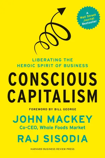 Cover of Conscious Capitalism, with a New Preface by the Authors