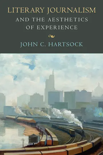 Cover of Literary Journalism and the Aesthetics of Experience