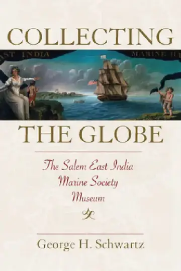 Cover of Collecting the Globe