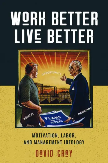 Cover of Work Better, Live Better