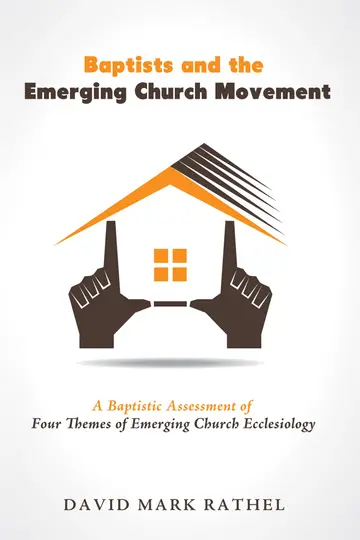 Cover of Baptists and the Emerging Church Movement