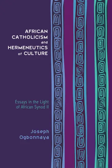 Cover of African Catholicism and Hermeneutics of Culture