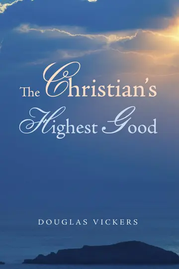 Cover of The Christian s Highest Good