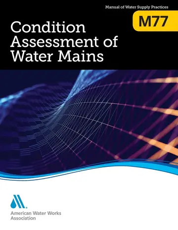 Cover of M77 Condition Assessment of Water Mains