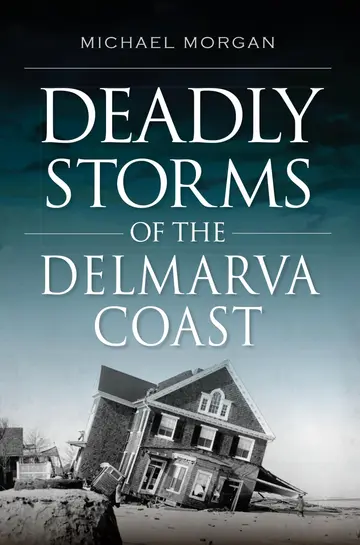Cover of Deadly Storms of the Delmarva Coast