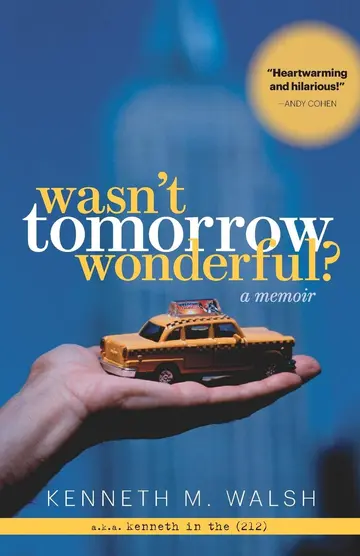 Cover of Wasn't Tomorrow Wonderful?