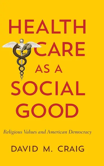 Cover of Health Care as a Social Good