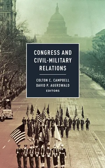 Cover of Congress and Civil-Military Relations