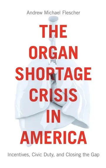 Cover of The Organ Shortage Crisis in America