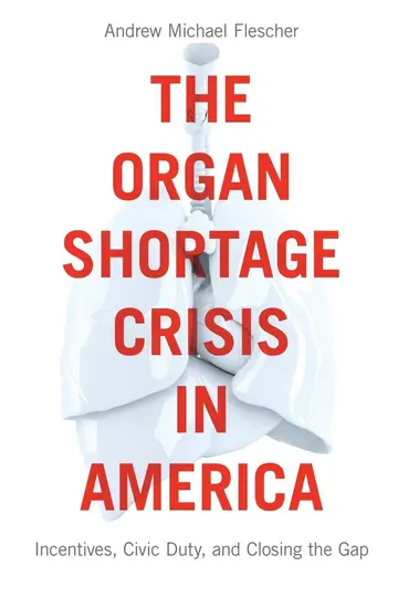 Cover of The Organ Shortage Crisis in America