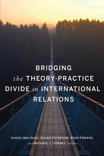 Cover of Bridging the Theory-Practice Divide in International Relations