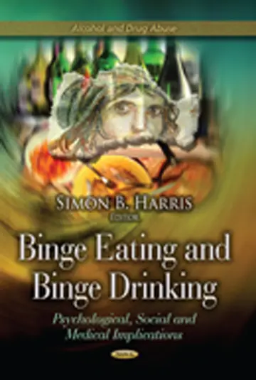 Cover of Binge Eating and Binge Drinking