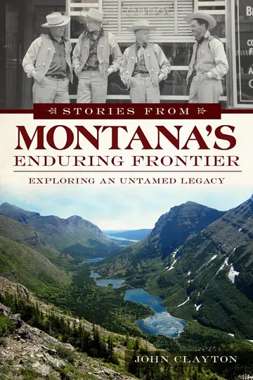 Cover of Stories from Montana's Enduring Frontier