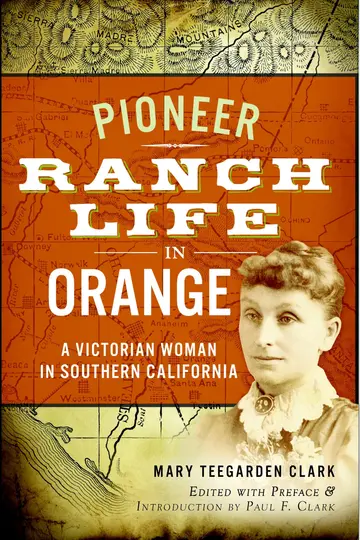 Cover of Pioneer Ranch Life in Orange