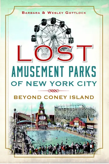 Cover of Lost Amusement Parks of New York City