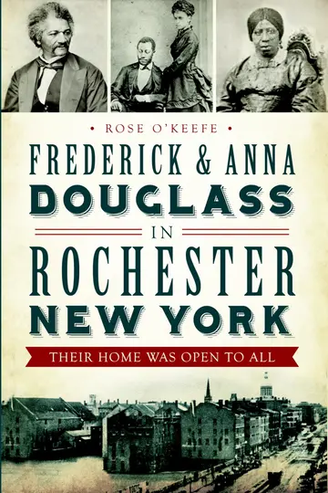 Cover of Frederick & Anna Douglass in Rochester New York