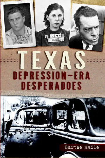 Cover of Texas Depression-Era Desperadoes