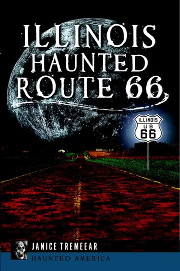 Cover of Illinois Haunted Route 66