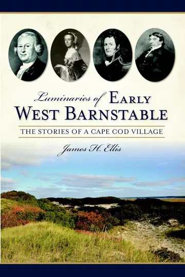 Cover of Luminaries of Early West Barnstable