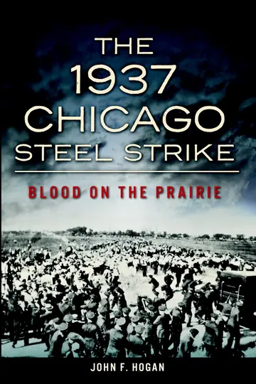 Cover of The 1937 Chicago Steel Strike