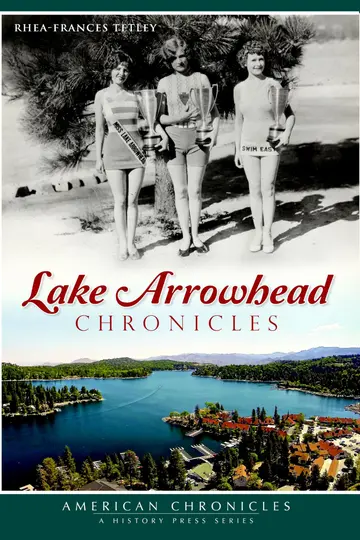 Cover of Lake Arrowhead Chronicles