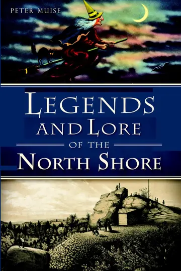 Cover of Legends and Lore of the North Shore