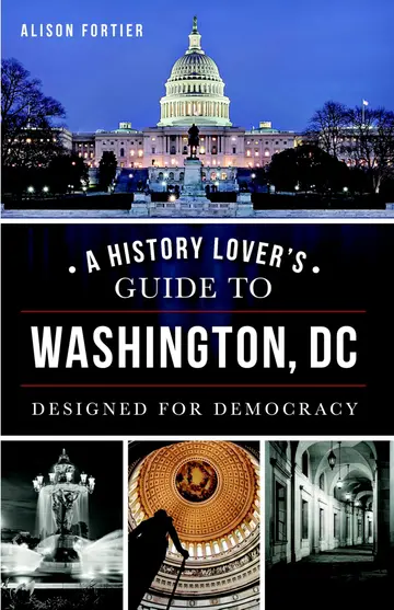 Cover of A History Lover's Guide to Washington, DC