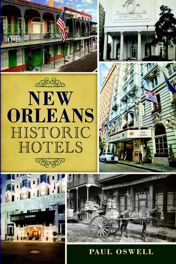 Cover of New Orleans Historic Hotels