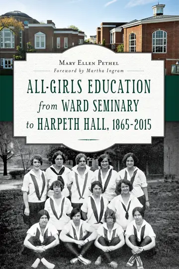 Cover of All-Girls Education from Ward Seminary to Harpeth Hall 1865-2015