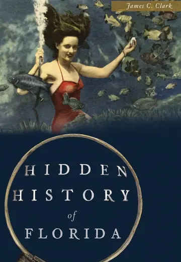 Cover of Hidden History of Florida