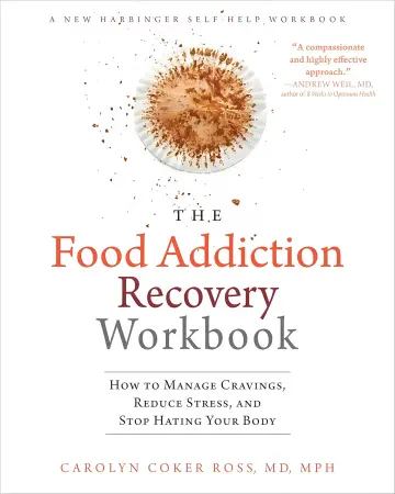Cover of The food addiction recovery workbook