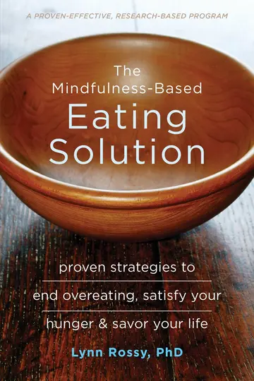 Cover of The Mindfulness-Based Eating Solution