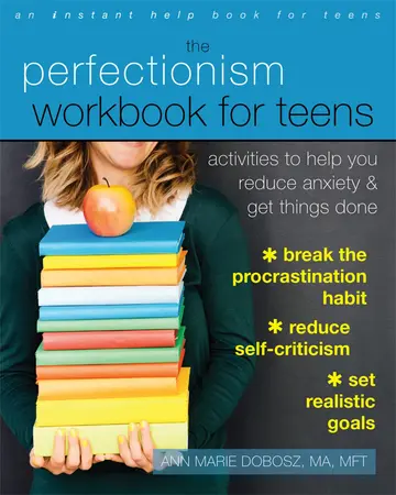 Cover of The Perfectionism Workbook for Teens