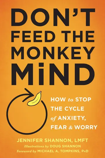 Cover of Dont Feed the Monkey Mind