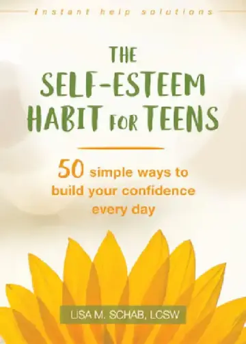 Cover of The Self-Esteem Habit for Teens