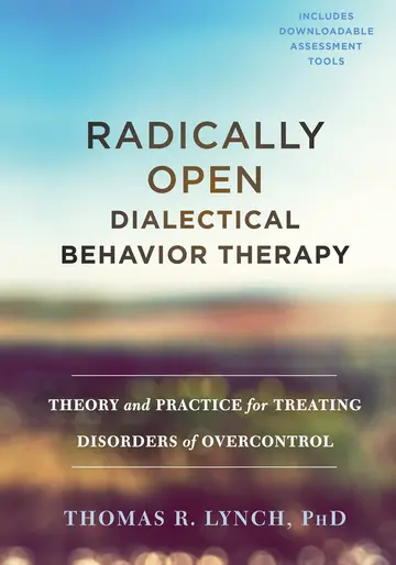 Cover of Radically Open Dialectical Behavior Therapy