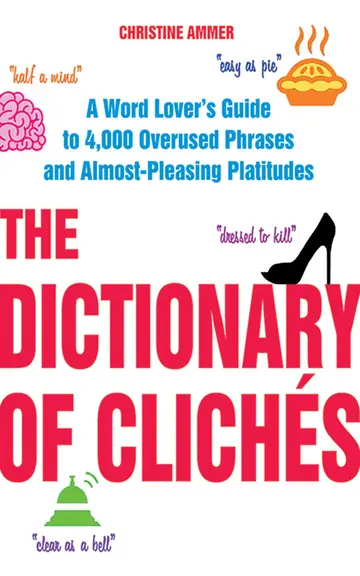 Cover of The Dictionary of Clichés