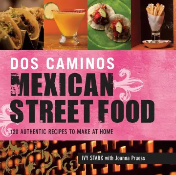 Cover of Dos Caminos Mexican Street Food
