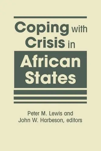 Cover of Coping with Crisis in African States