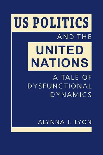 Cover of US Politics and the United Nations
