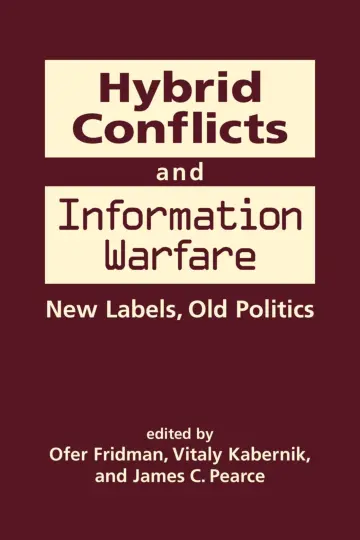 Cover of Hybrid Conflicts and Information Warfare