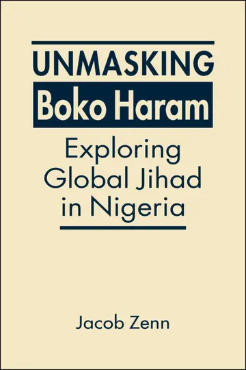Cover of Unmasking Boko Haram