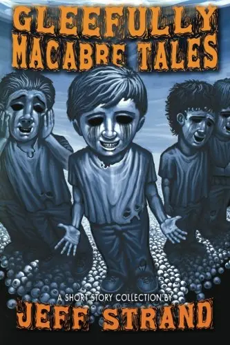 Cover of Gleefully Macabre Tales