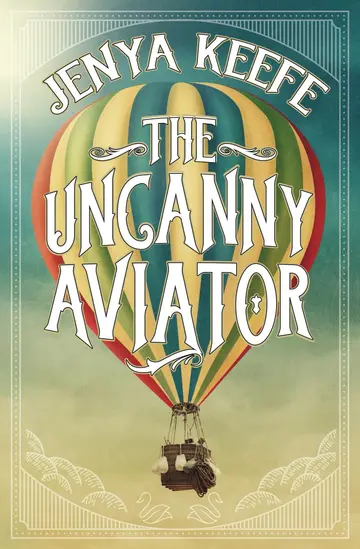 Cover of The Uncanny Aviator