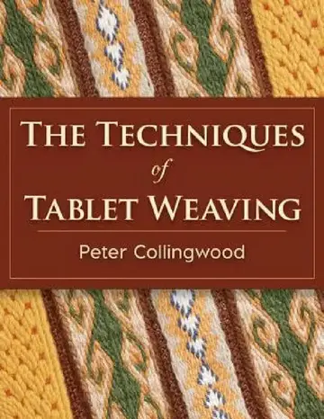 Cover of The Techniques of Tablet Weaving
