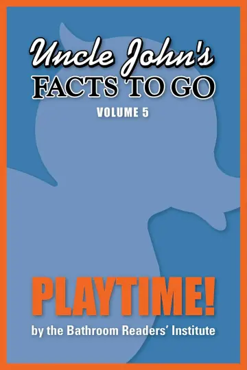 Cover of Uncle John's Facts to Go Playtime!