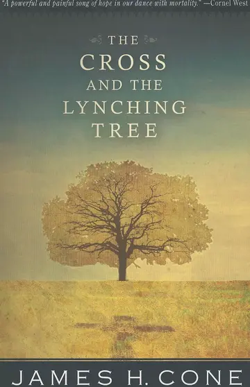 Cover of The Cross and the Lynching Tree