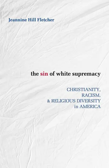 Cover of The Sin of White Supremacy