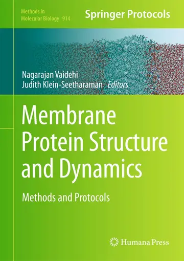 Cover of Membrane Protein Structure and Dynamics